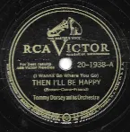 Pochette (I Wanna Go Where You Go) Then I'll Be Happy / The Song Is You