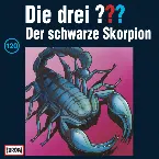 Pochette Die drei ??? 120: Der schwarze Skorpion