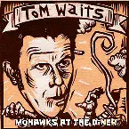 Pochette The Unrealized Tom Waits’ Mohawks at the Diner