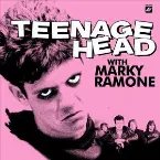 Pochette Teenage Head With Marky Ramone