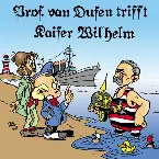 Pochette Folge 41: trifft Kaiser Wilhelm