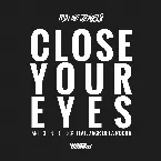 Pochette Close Your Eyes (And Count to Fuck)