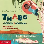 Pochette Thabo – Detektiv & Gentleman: Die Krokodil-Spur