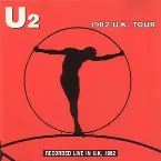 Pochette U2 1982 U.K. Tour
