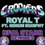 Pochette Royal T (Riva Starr Remixes)