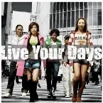 Pochette Live Your Days