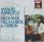Pochette Manuel Barrueco Plays Brouwer, Villa-Lobos & Orbón