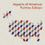 Pochette Aspects of America: Pulitzer Edition