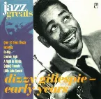 Pochette Jazz Greats, Volume 28: Dizzy Gillespie: Early Years