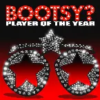 Pochette Bootsy? Player of the Year