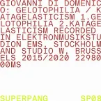 Pochette Gelotophilia / Katagelasticism