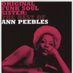 Pochette Original Funk Soul Sister: The Best of Ann Peebles