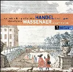 Pochette Handel: Concerti Grossi / Wassenaer: Concerti Armonico
