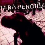 Pochette Tara Perdida