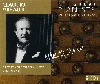 Pochette Great Pianists of the 20th Century, Volume 5: Claudio Arrau II