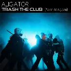 Pochette Trash the Club
