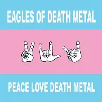 Pochette Peace Love Death Metal