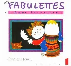 Pochette Les Fabulettes d'Anne Sylvestre, Volume 1