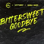 Pochette Bittersweet Goodbye