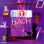 Pochette Bach at Bedtime: Lullabies for the Still of the Night