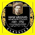 Pochette The Chronogical Classics: Hank Williams 1949-1950