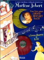 Pochette Trois contes musicaux pour faire aimer Chopin, Mozart, Bach