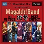 Pochette WagakkiBand 1st US Tour 衝撃 -DEEP IMPACT-