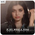 Pochette If We Were a Song