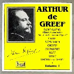 Pochette Arthur de Greef, Volume 1: Piano Concerto no. 2 in G minor, op. 22
