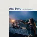 Pochette Anti‐Hero (acoustic version)