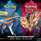 Pochette Pokémon Sword & Pokémon Shield: Super Music Collection