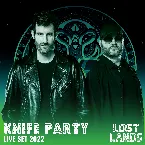 Pochette Knife Party Live at Lost Lands 2022