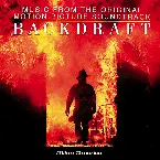 Pochette Backdraft: Music From the Original Motion Picture Soundtrack