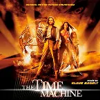 Pochette The Time Machine: Original Motion Picture Soundtrack