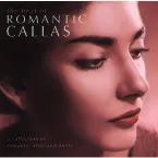 Pochette The Best of … Romantic Callas