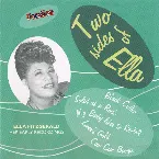 Pochette Two Sides Of Ella: Her Early Recordings