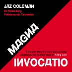 Pochette Magna Invocatio - A Gnostic Mass For Choir And Orchestra Inspired By The Sublime Music Of Killing Joke