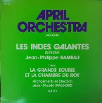 Pochette April Orchestra Présente - Les Indes Galantes (Extraits), Vol. 10
