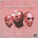 Pochette Don’t Be Mad at Me (remix)
