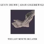 Pochette The Last Minute or Later