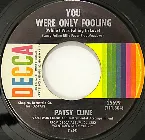 Pochette You Were Only Fooling / Lonely Street