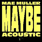 Pochette Maybe (acoustic)