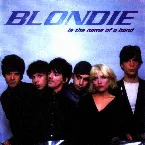 Pochette Blondie Is the Name of a Band