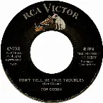 Pochette Don’t Tell Me Your Troubles