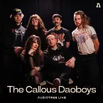 Pochette The Callous Daoboys on Audiotree Live