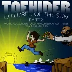 Pochette Children of the Sun Part 2: Another Collection of Under-appreciated Cartoon Themes from the 70's, 80's and 90's