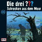 Pochette Die drei ??? 126: Schrecken aus dem Moor