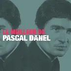 Pochette Le Meilleur de Pascal Danel