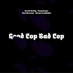 Pochette Good Cop Bad Cop