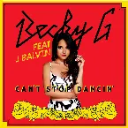 Pochette Can’t Stop Dancin’ (J Balvin remix)